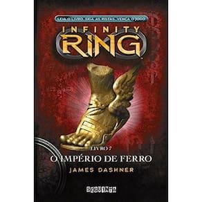 Infinity Ring - O Imperio De Ferro - Livro 7
