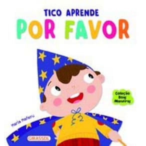 Boas Maneiras - Tico Aprende Por Favor - Vol. 4