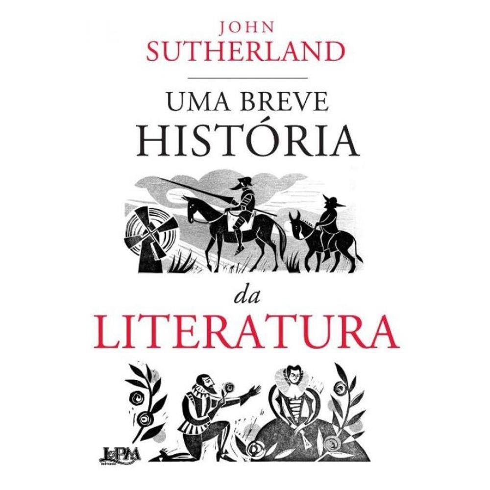 Uma Breve Historia Da Literatura