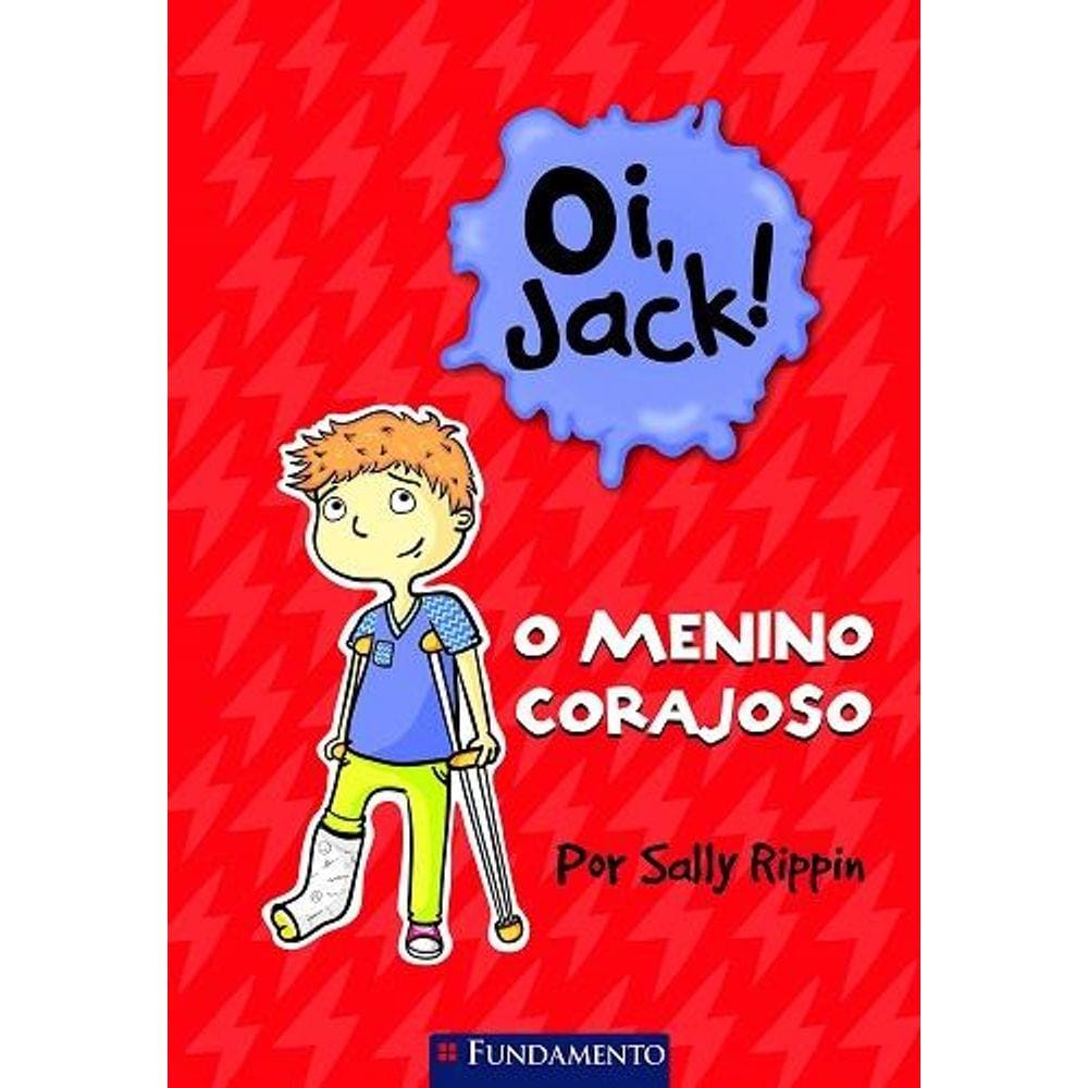 Oi, Jack! O Menino Corajoso