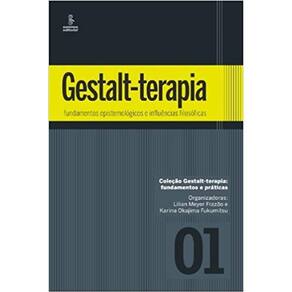 Gestalt-Terapia: Fundamentos Epistemologicos E Influencias Filosoficas - Co