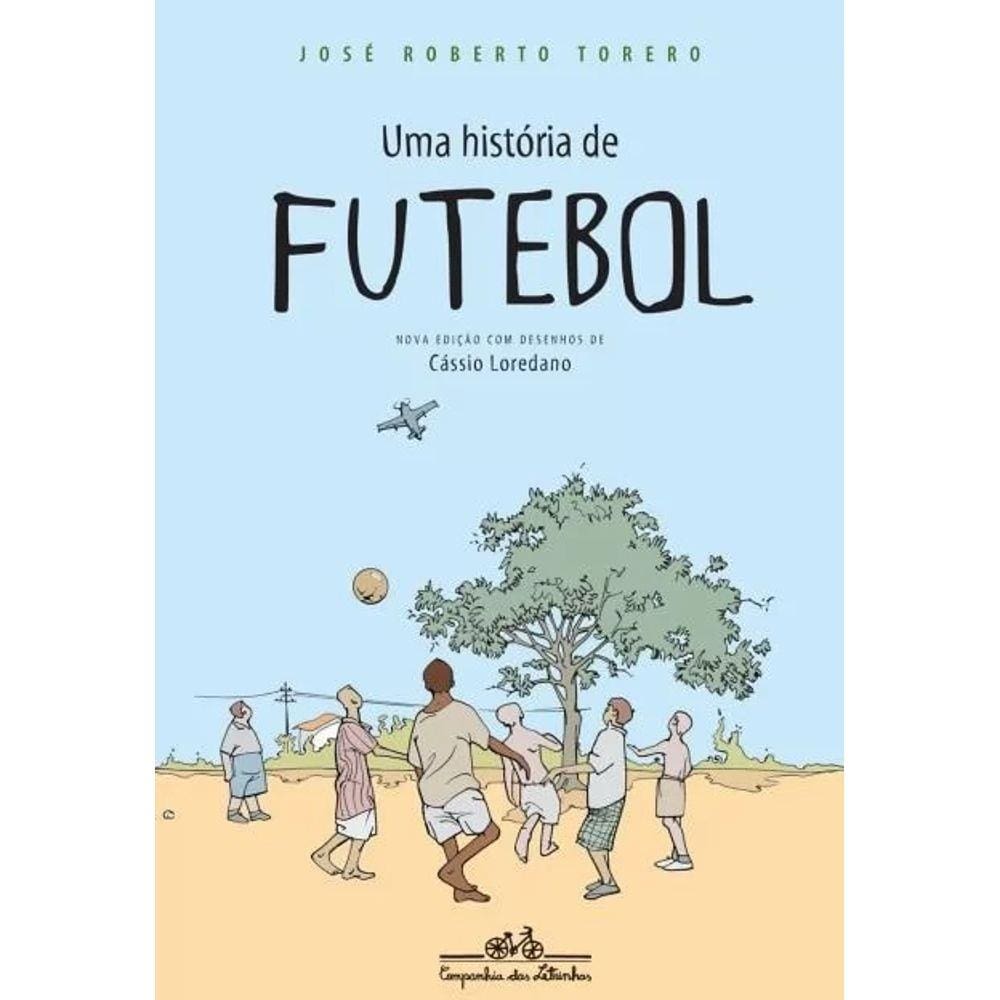 Historia De Futebol, Uma