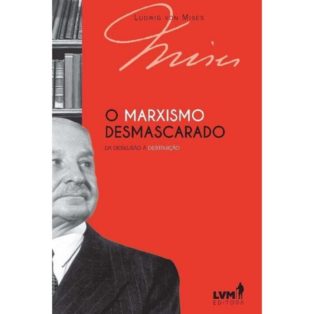 Marxismo Desmascarado, O