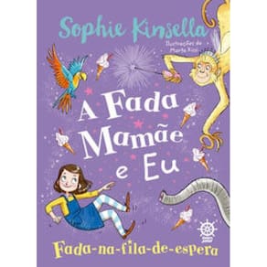 A fada mamãe e eu: Fada-na-fila-de-espera (Vol. 2)