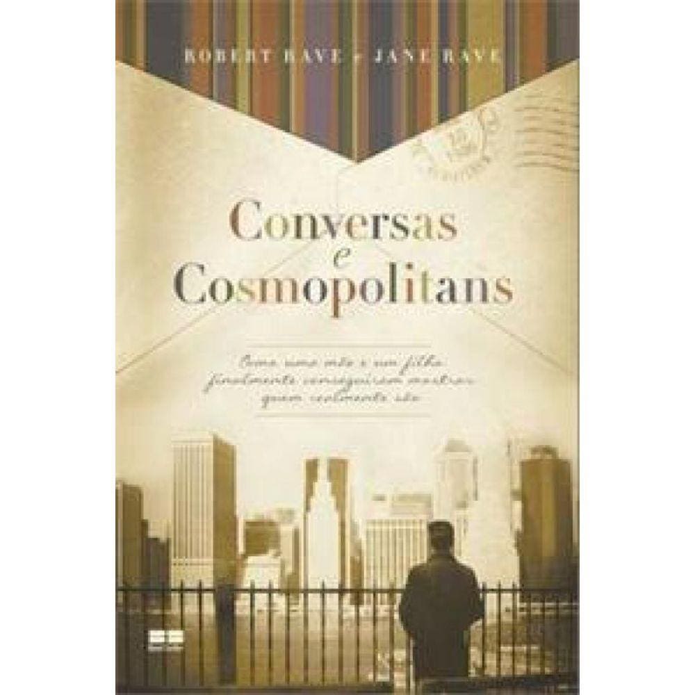 Conversas e cosmopolitans