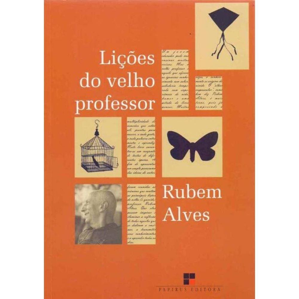 Lições do Velho Professor