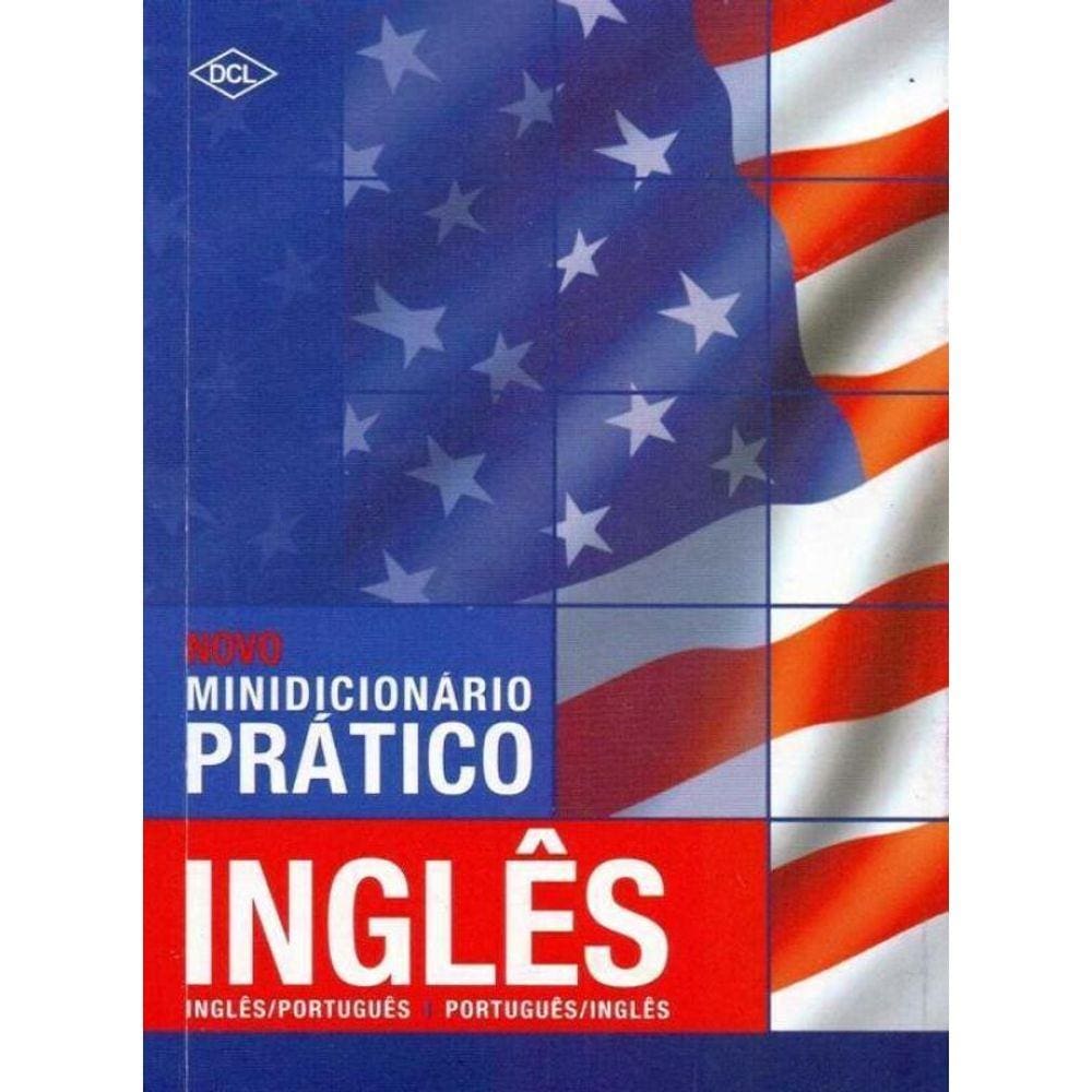 Novo Minidicionário Prático de Inglês 02Ed