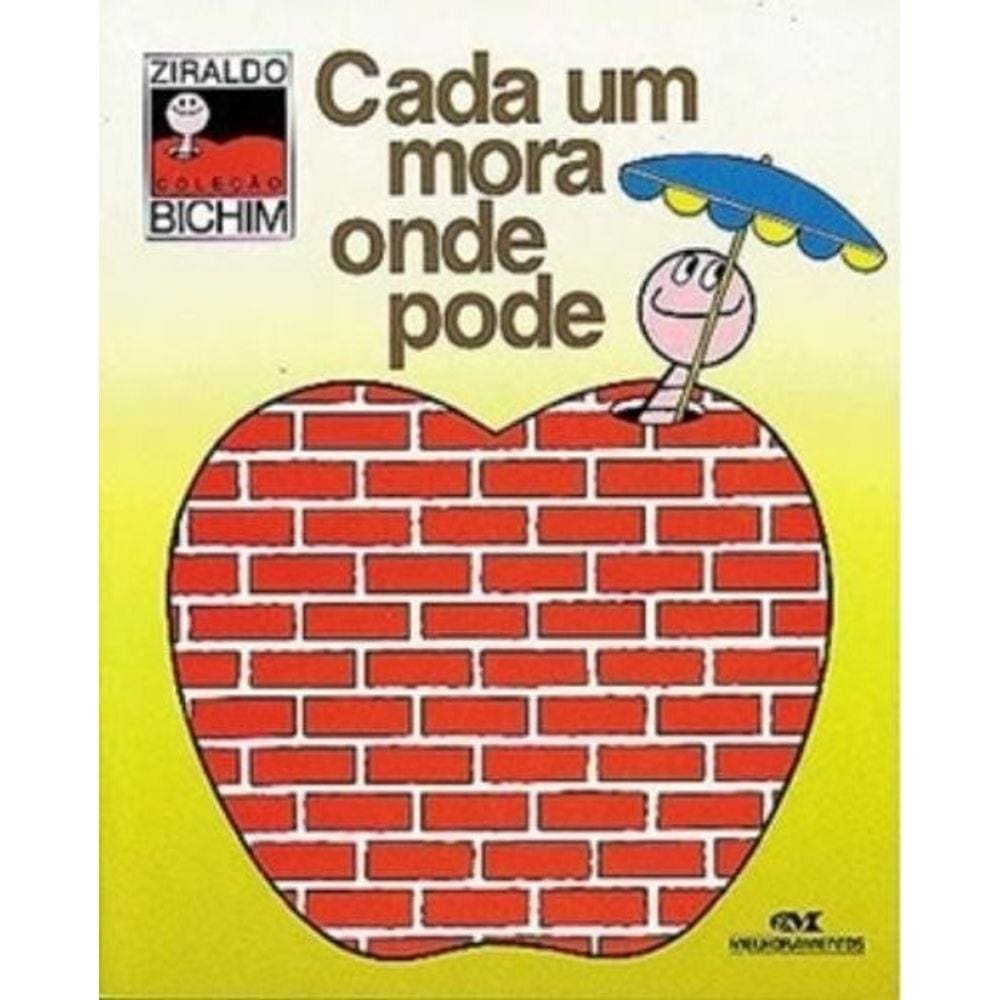 Cada Um Mora Onde Pode
