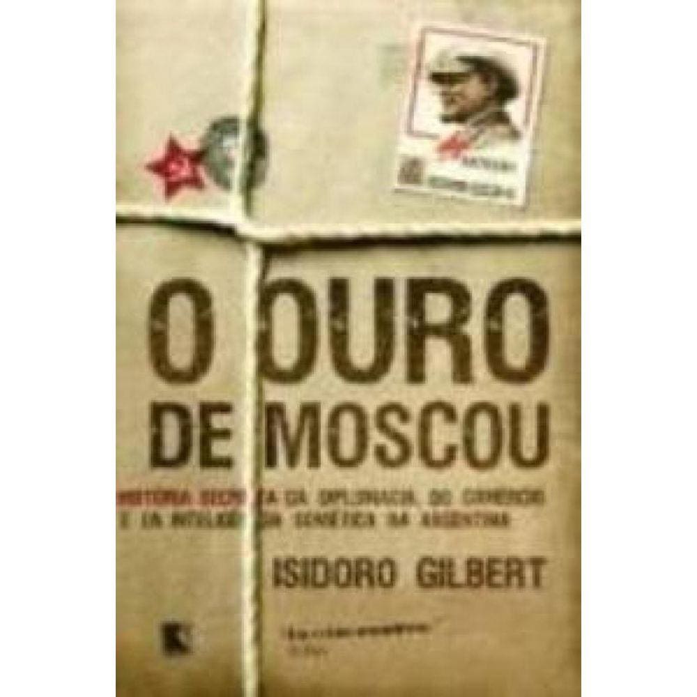 O ouro de Moscou