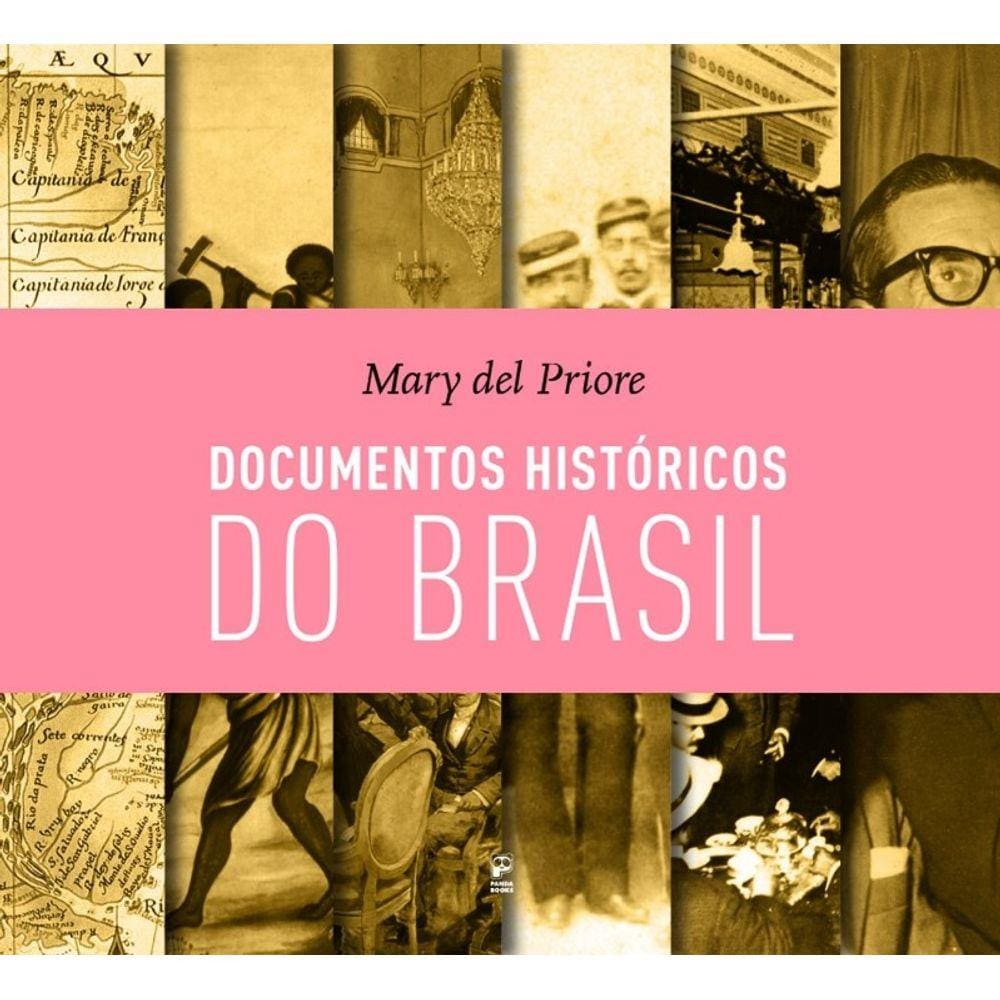 Documentos Historicos Do Brasil