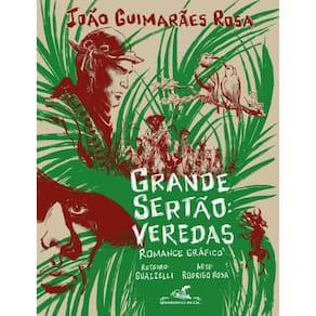 Livro GRANDE SERTÃO: VEREDAS (EDIÇÃO EM QUADRINHOS)