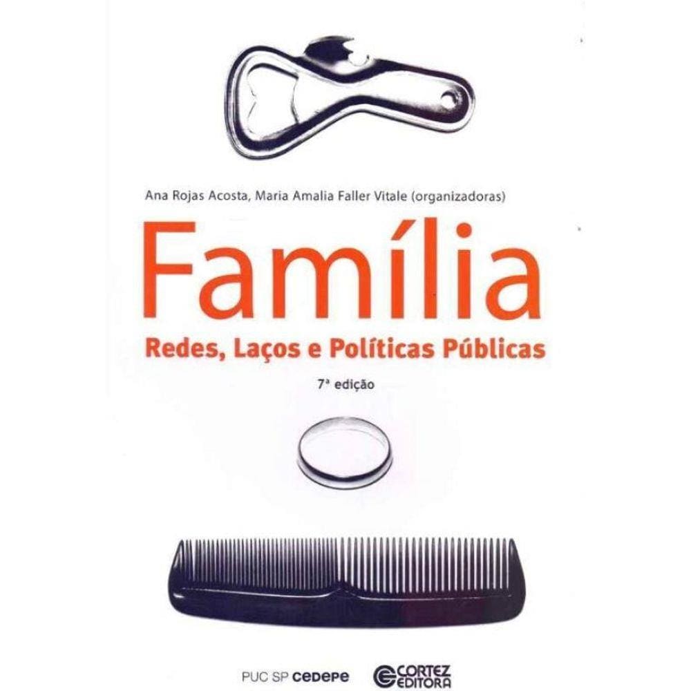 Família, Laços e Políticas Públicas