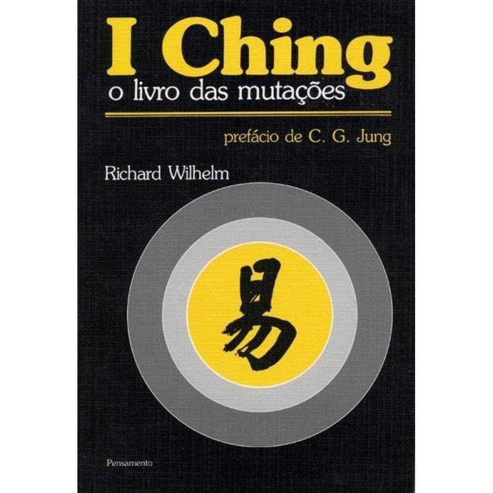 I Ching O Livro Das Mutacoes