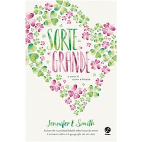 Sorte Grande - O Amor E Como A Loteria