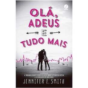 Ola, Adeus E Tudo Mais