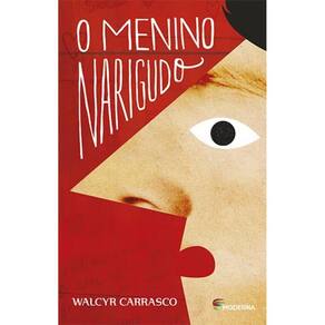 Livro - O Menino Narigudo 3ª Ed