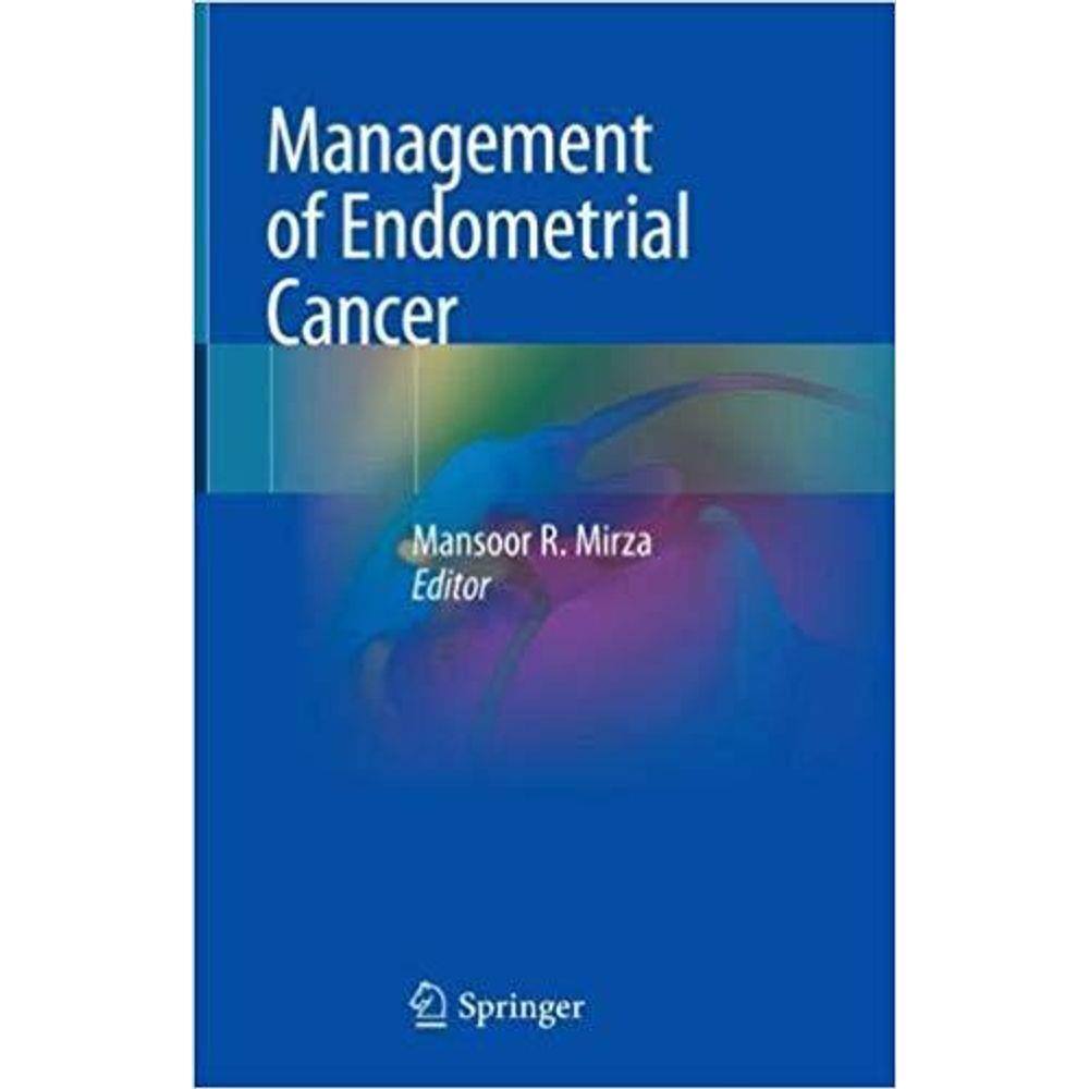 Management Of Endometrial Cancer