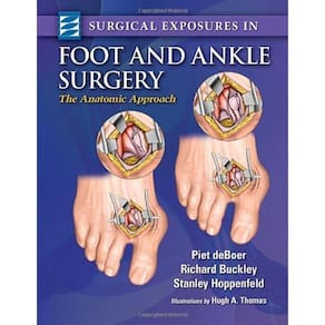 Surgical Exposures In Foot & Ankle Surgery The Anatomic Approach