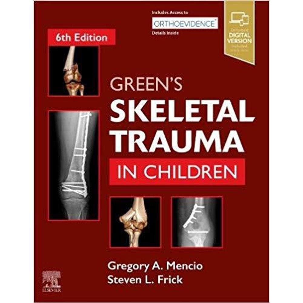 Green`s Skeletal Trauma In Children
