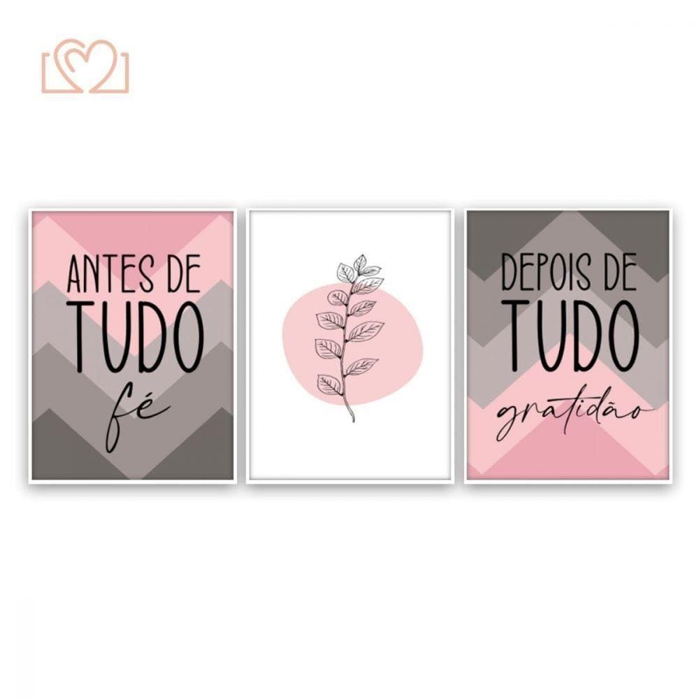 3 Quadros Kit Antes De Tudo Fé Depois Gratidão Rosa 32x23Cm