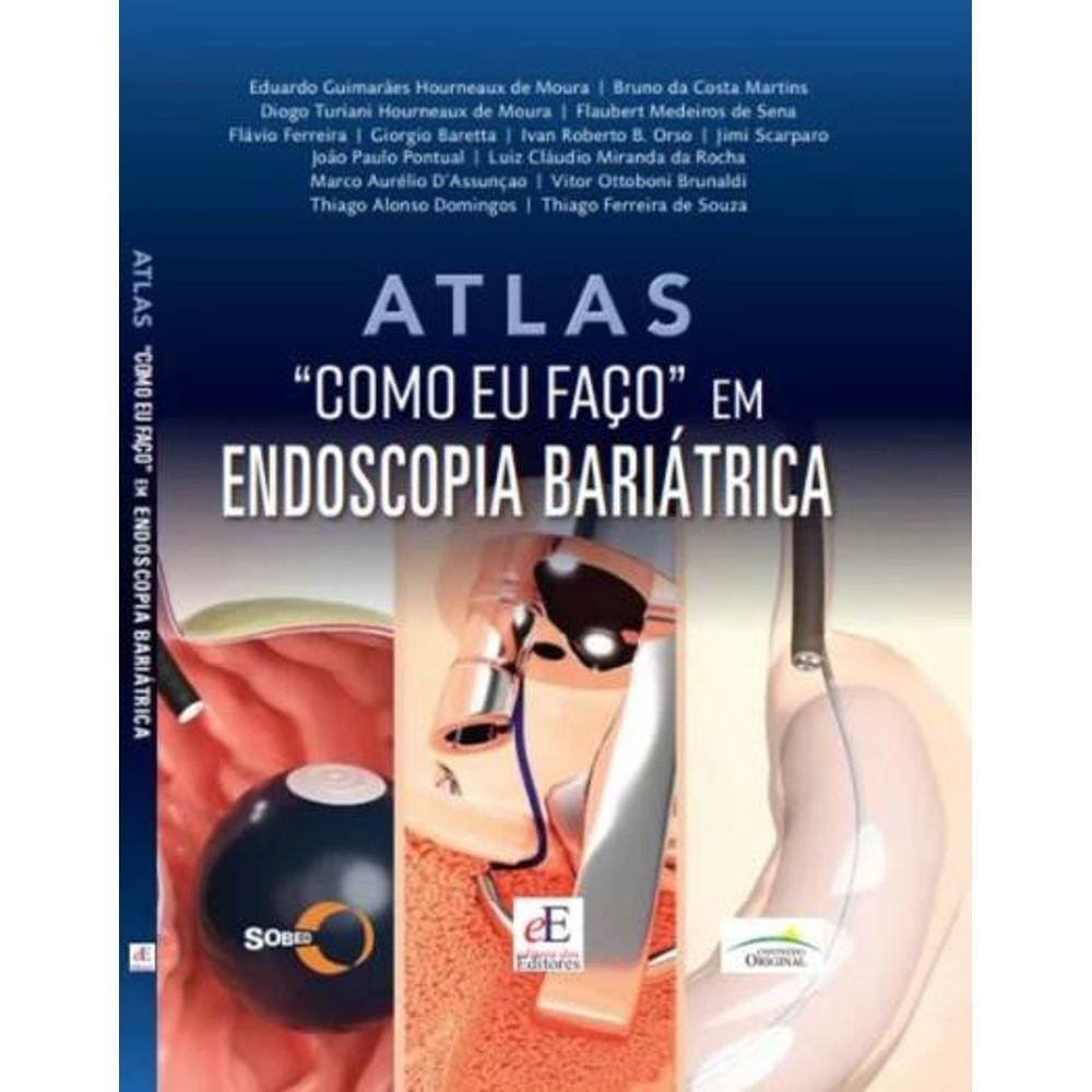 Atlas "como Eu Faço" Em Endoscopia Bariátrica