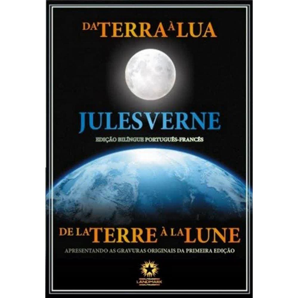 Livro - Da Terra a Lua - Ed Bilingue