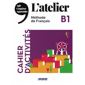 L´Atelier B1 Cahier D´Activites Avec Audio Cd