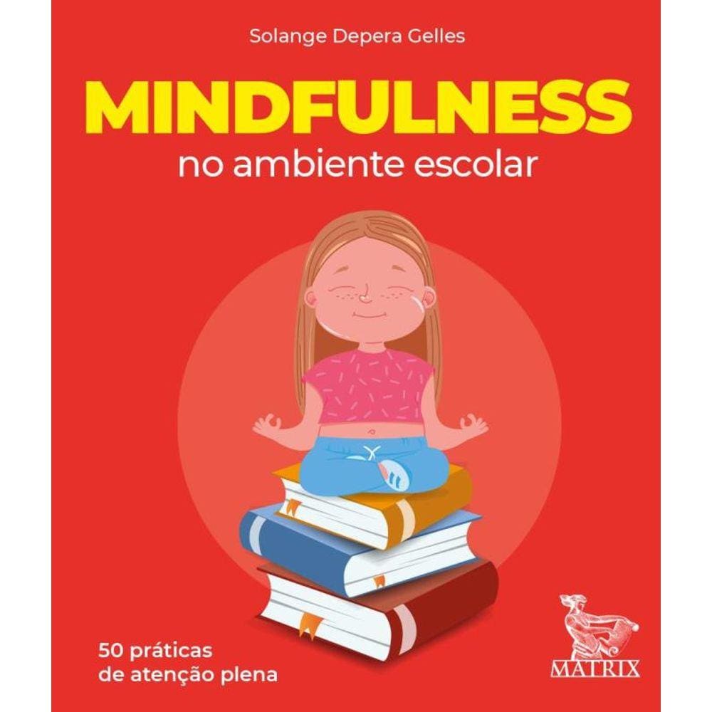 Mindfulness No Ambiente Escolar