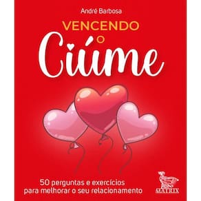 Vencendo O Ciume