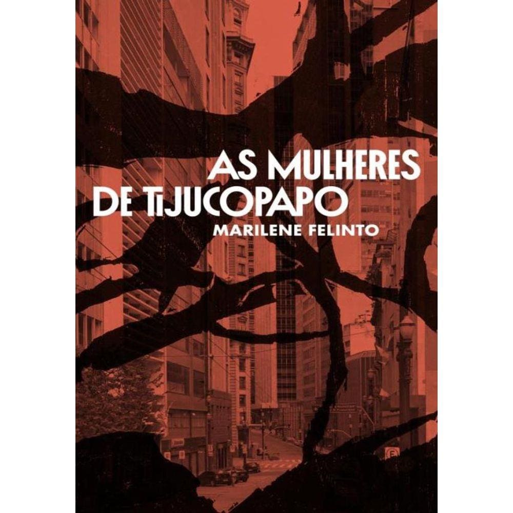 As Mulheres De Tijucopapo