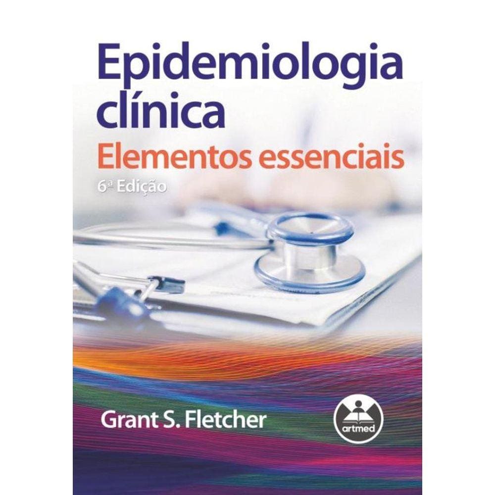 Epidemiologia Clinica - 6ª Ed