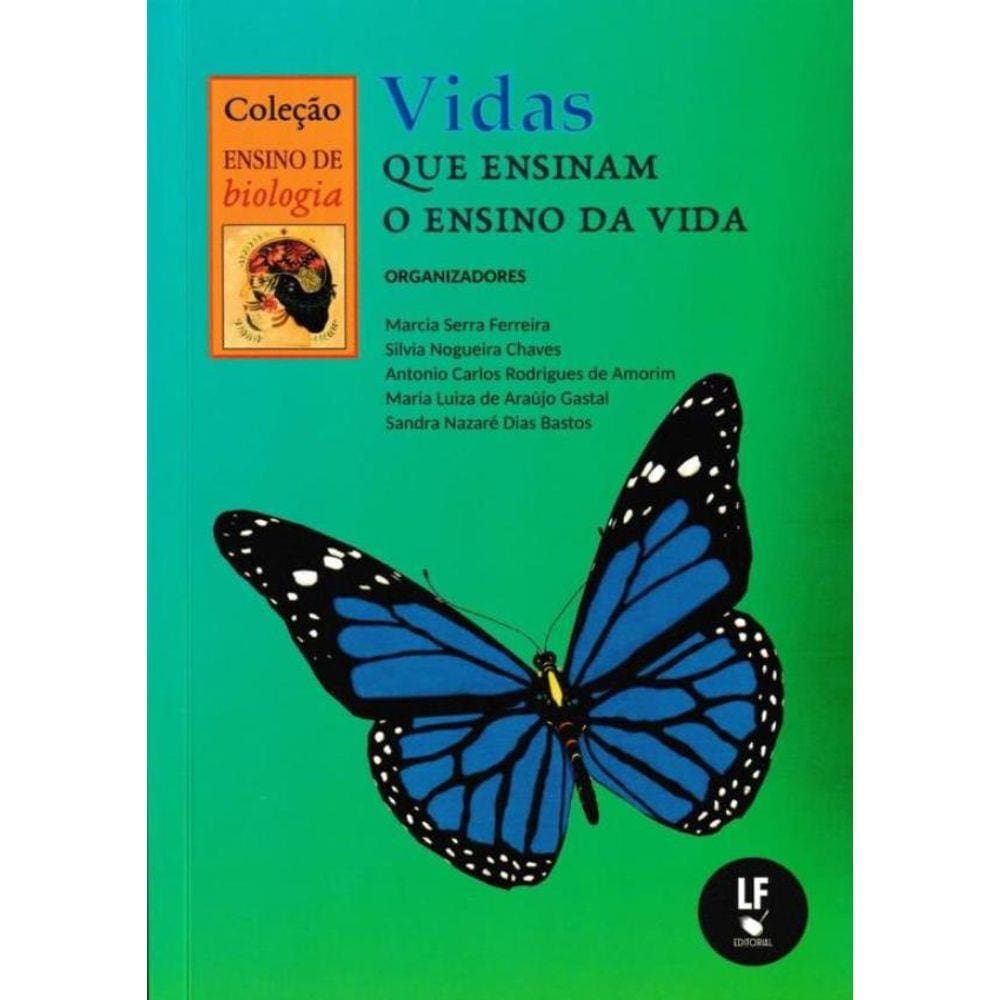 Vidas Que Ensinam O Ensino Da Vida