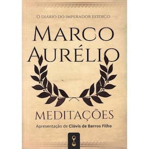Meditacoes: O Diario Do Imperador Estocio