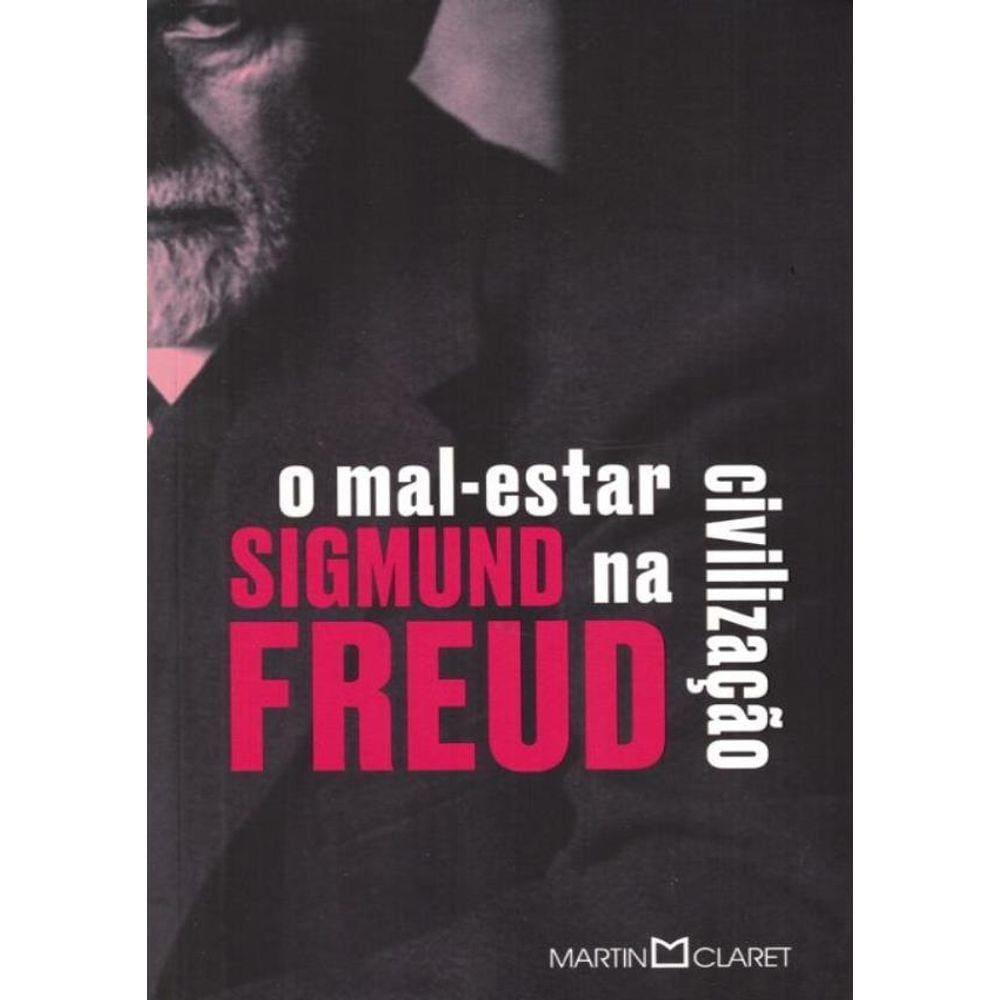 O Mal-Estar Na Civilizacao