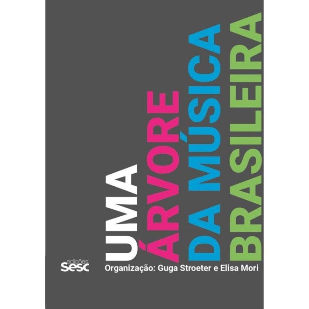 Uma Arvore Da Musica Brasileira