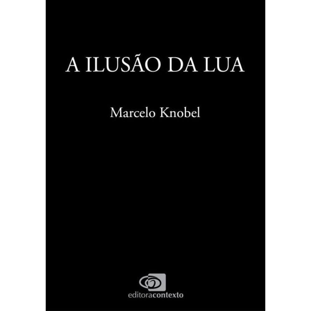 A Ilusao Da Lua