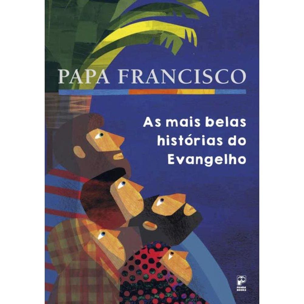 As Mais Belas Historias Do Evangelho