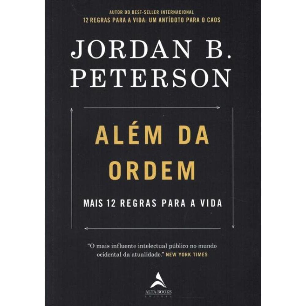 Alem Da Ordem - Mais 12 Regras Para A Vida