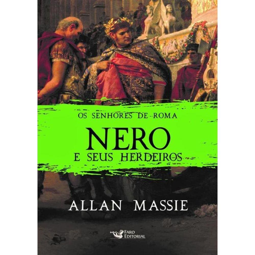 Nero E Seus Herdeiros
