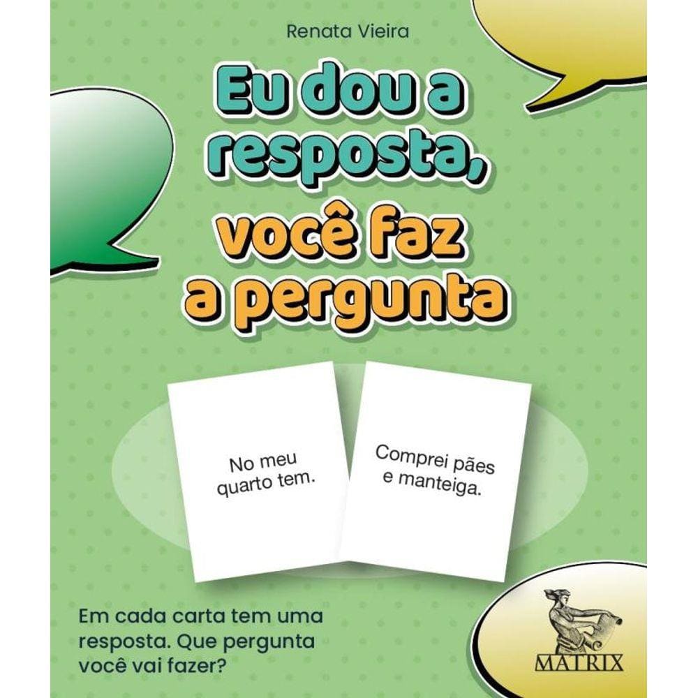 Eu Dou A Resposta, Vc Faz A Pergunta
