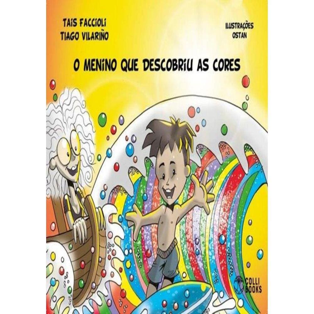 O Menino Que Descobriu As Cores