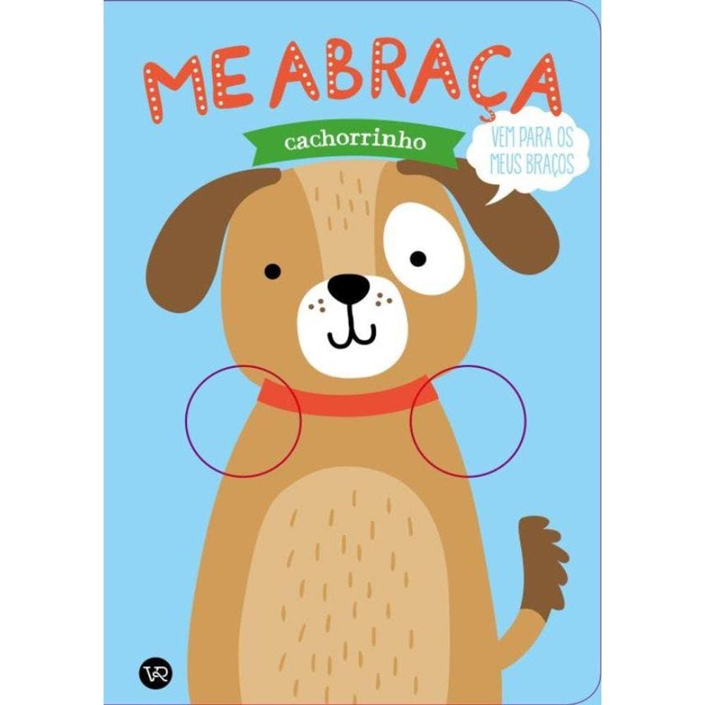 Me Abraca, Cachorrinho