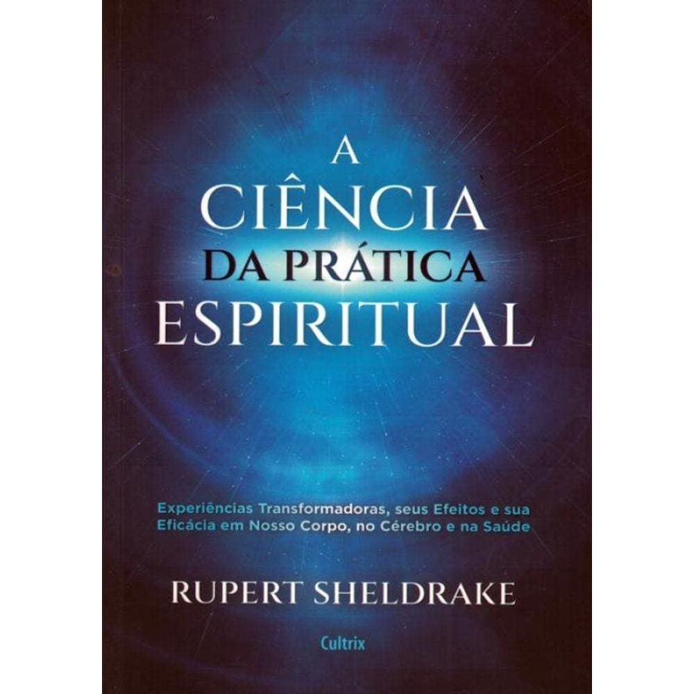 A Ciencia Da Pratica Espiritual