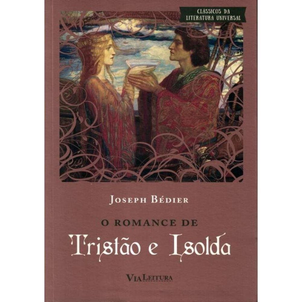 O Romance De Tristao E Isolda