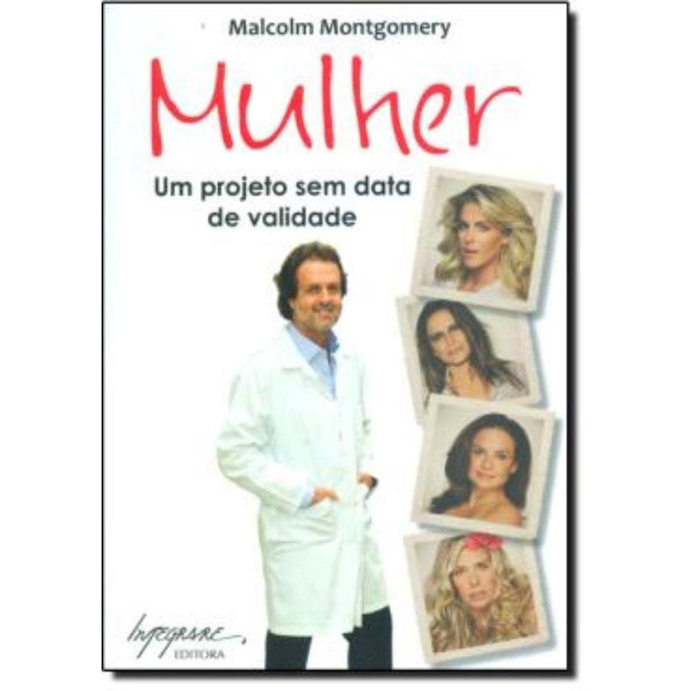Mulher - Um Projeto Sem Data De Validade