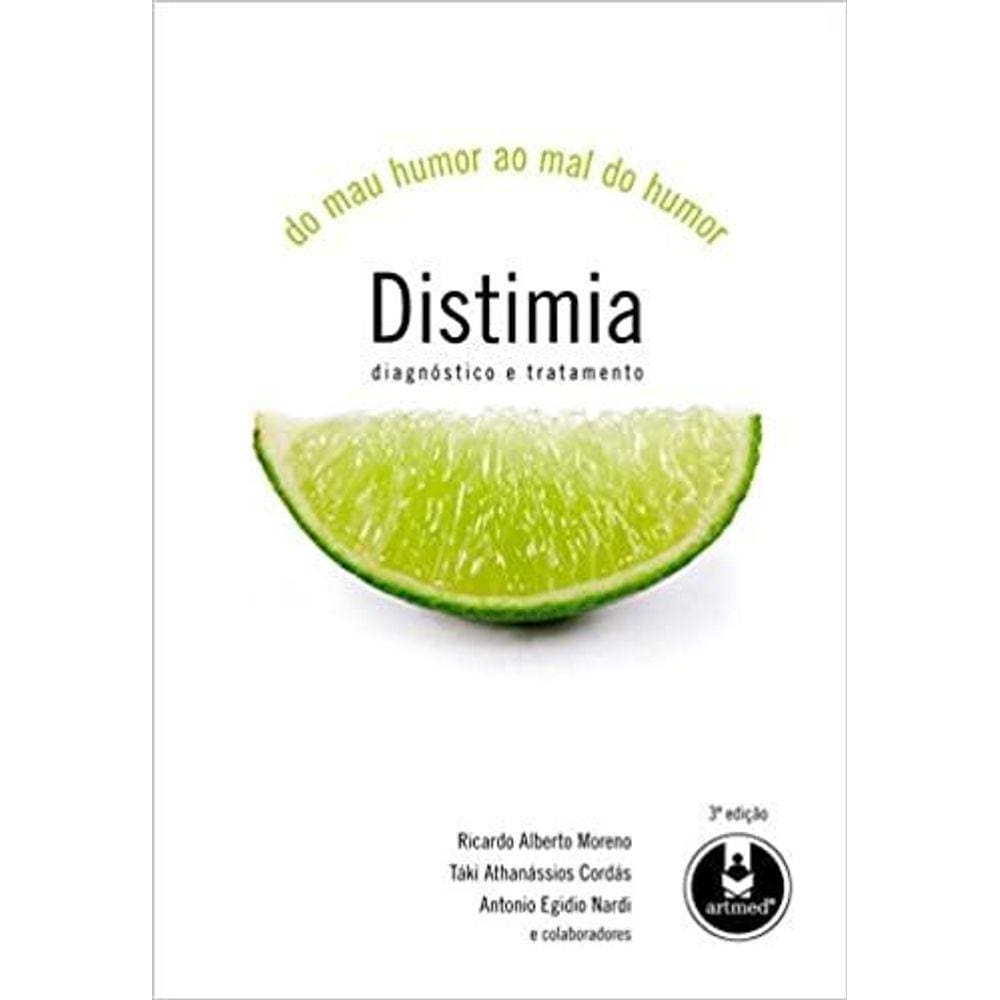 Distimia-Do Mau Humor Ao Mal Do Humor 3Ed.