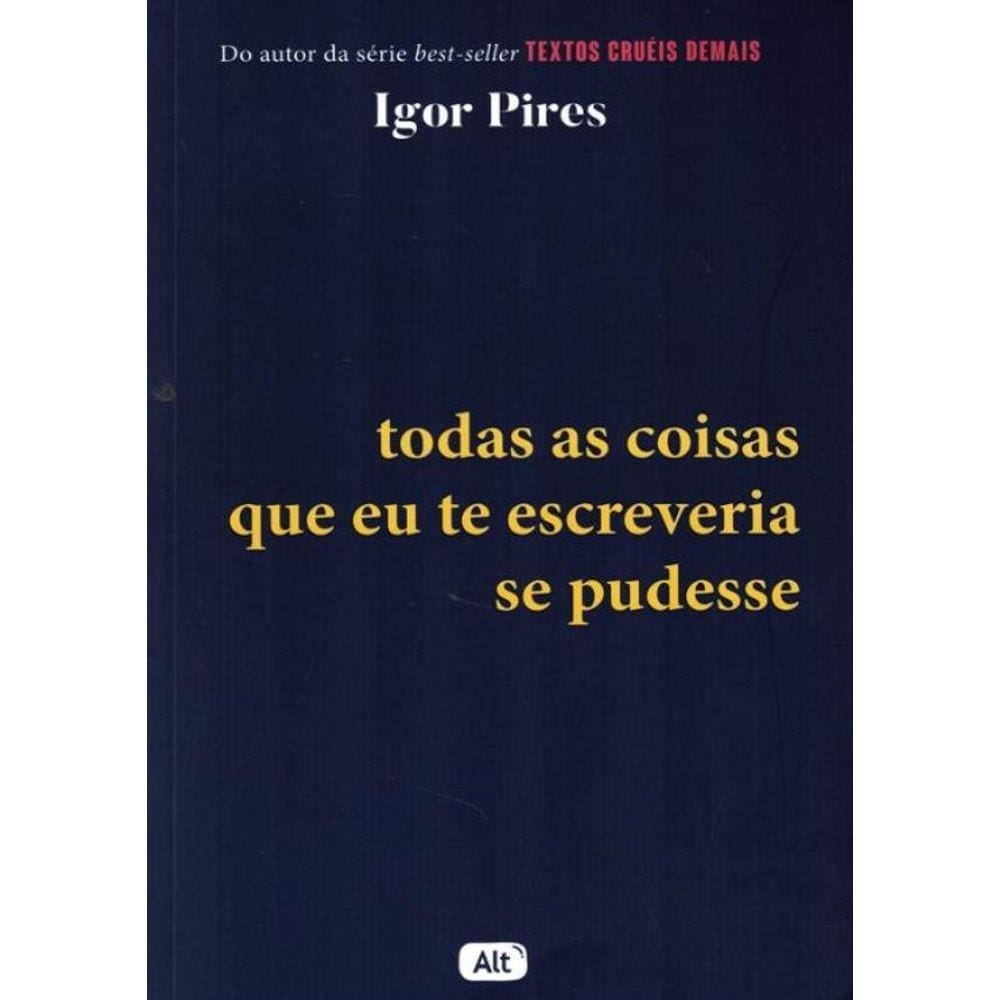 Todas As Coisas Que Eu Te Escreveria Se Pudesse
