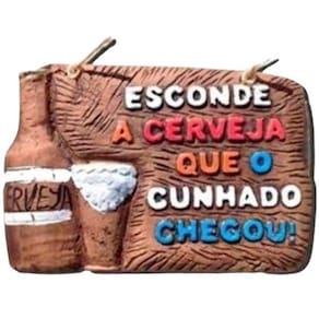 Placa De Churrasco Decorativa - Esconde Que O Cunhado Chegou
