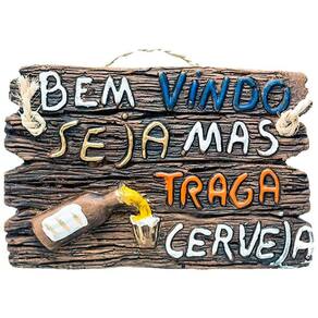 Placa De Churrasco BVindo Seja, Mas Traga Cerveja