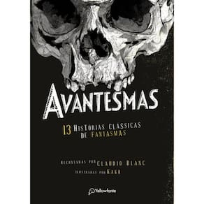 Avantesmas - 13 Historias Classicas De Fantasmas - 2ª Ed